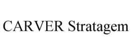 CARVER STRATAGEM trademark