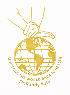 ADJUSTING THE WORLD BACK TO HEALTH DR. RANDY KALE trademark