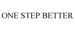 ONE STEP BETTER trademark