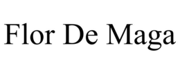 FLOR DE MAGA trademark