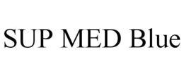 SUP MED BLUE trademark