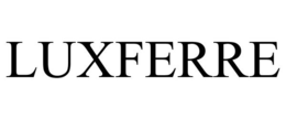 LUXFERRE trademark
