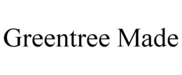 GREENTREE MADE trademark