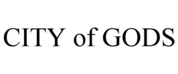 CITY OF GODS trademark
