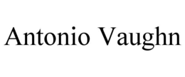 ANTONIO VAUGHN trademark