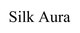 SILK AURA trademark