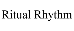 RITUAL RHYTHM trademark