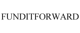 FUNDITFORWARD trademark