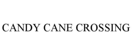 CANDY CANE CROSSING trademark