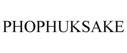 PHOPHUKSAKE trademark