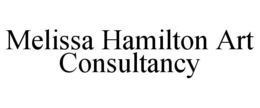 MELISSA HAMILTON ART CONSULTANCY trademark
