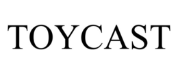 TOYCAST trademark