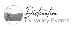 DESTINATION TN VALLEY EVENTS trademark