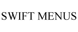 SWIFT MENUS trademark