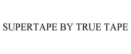 SUPERTAPE BY TRUE TAPE trademark