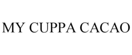MY CUPPA CACAO trademark