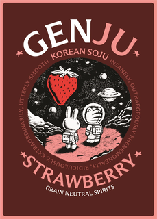 GENJU, KOREAN SOJU, STRAWBERRY, GRAIN NEUTRAL SPIRITS, INSANELY, OUTRAEGEOUSLY PHENEMONEALLY, RIDICULOUSLY, EXTRAORDINARILY, UTTERLY SMOOTH trademark