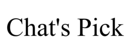 CHAT'S PICK trademark