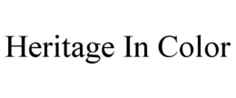 HERITAGE IN COLOR trademark