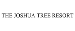 THE JOSHUA TREE RESORT trademark