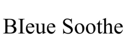 BIEUE SOOTHE trademark