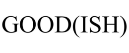 GOOD(ISH) trademark