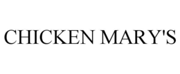 CHICKEN MARY'S trademark