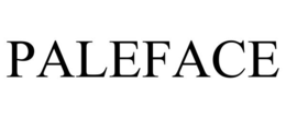 PALEFACE trademark