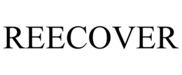 REECOVER trademark