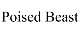 POISED BEAST trademark