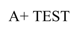 A+ TEST trademark
