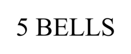 5 BELLS trademark