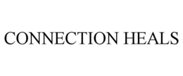 CONNECTION HEALS trademark