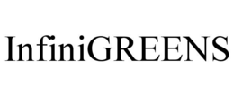 INFINIGREENS trademark