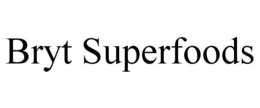 BRYT SUPERFOODS trademark