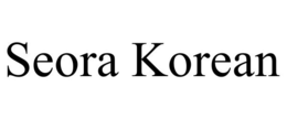 SEORA KOREAN trademark
