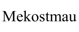 MEKOSTMAU trademark