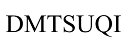 DMTSUQI trademark