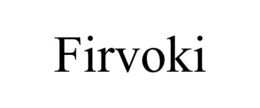 FIRVOKI trademark