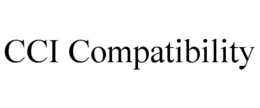 CCI COMPATIBILITY trademark