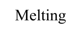MELTING trademark
