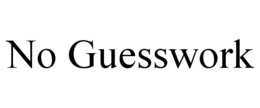 NO GUESSWORK trademark