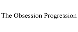 THE OBSESSION PROGRESSION trademark
