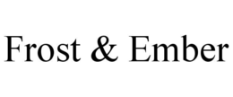 FROST & EMBER trademark
