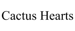 CACTUS HEARTS trademark