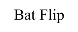 BAT FLIP trademark