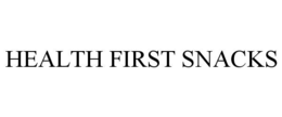 HEALTH FIRST SNACKS trademark