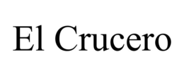 EL CRUCERO trademark
