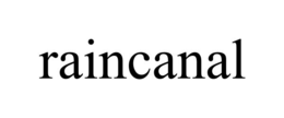 RAINCANAL trademark