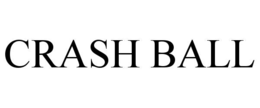 CRASH BALL trademark